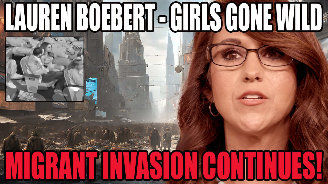 Lauren Boebert's Naughty Night Out And The US Border Crisis | The Migrant INVASION Continues