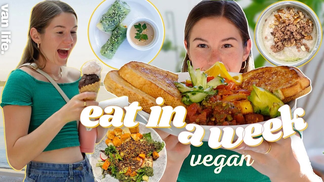 F**k Diet Culture! - what I *ACTUALLY* eat in a week | vanlife vlog