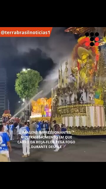 Imagens impressionantes mostram momento em que carro da Beija-Flor pega fogo durante desfile