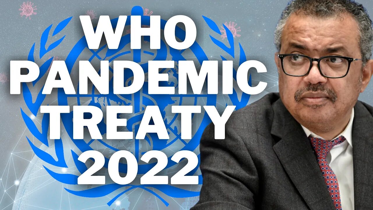 WHO Pandemic Treaty 2022