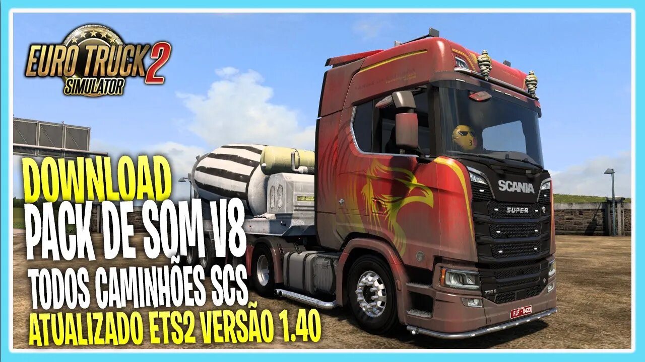 DOWNLOAD PACK DE SOM V8 1.40 EURO TRUCK SIMULATOR 2 VERSÃO 1.40