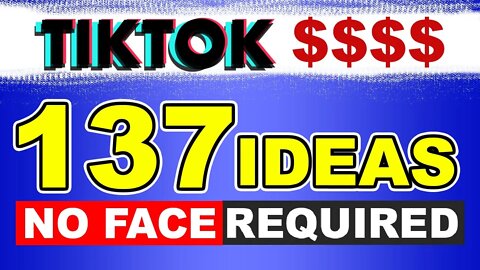 How to Make Money on TikTok WITHOUT Showing Your FACE! (137 IDEAS)