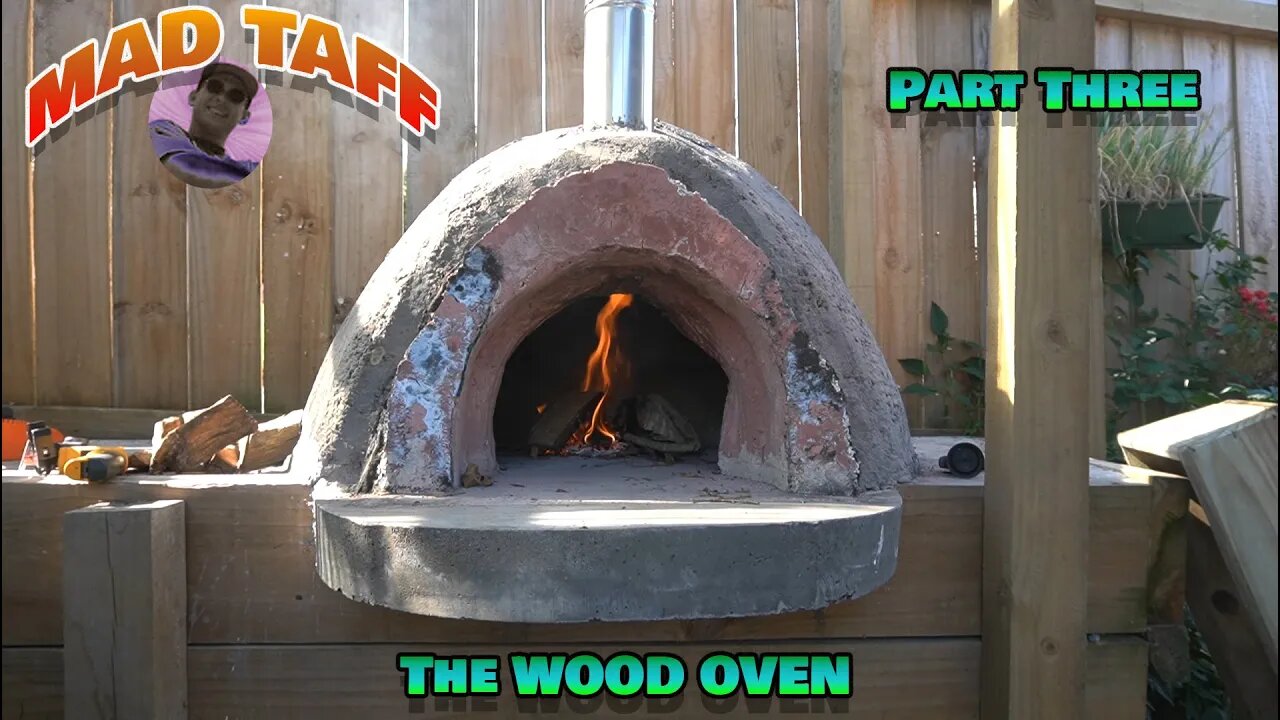 The Wood Oven - Part 3 - Getting There Soon Be Cooking