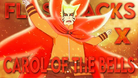 Naruto • Badass • flashbacks x carol of the bells • Edit/AMV