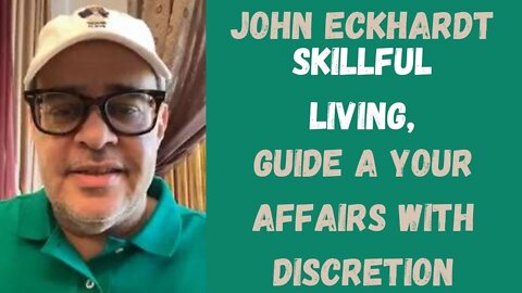 John Eckhardt- Guide a Your Affairs With Discretion