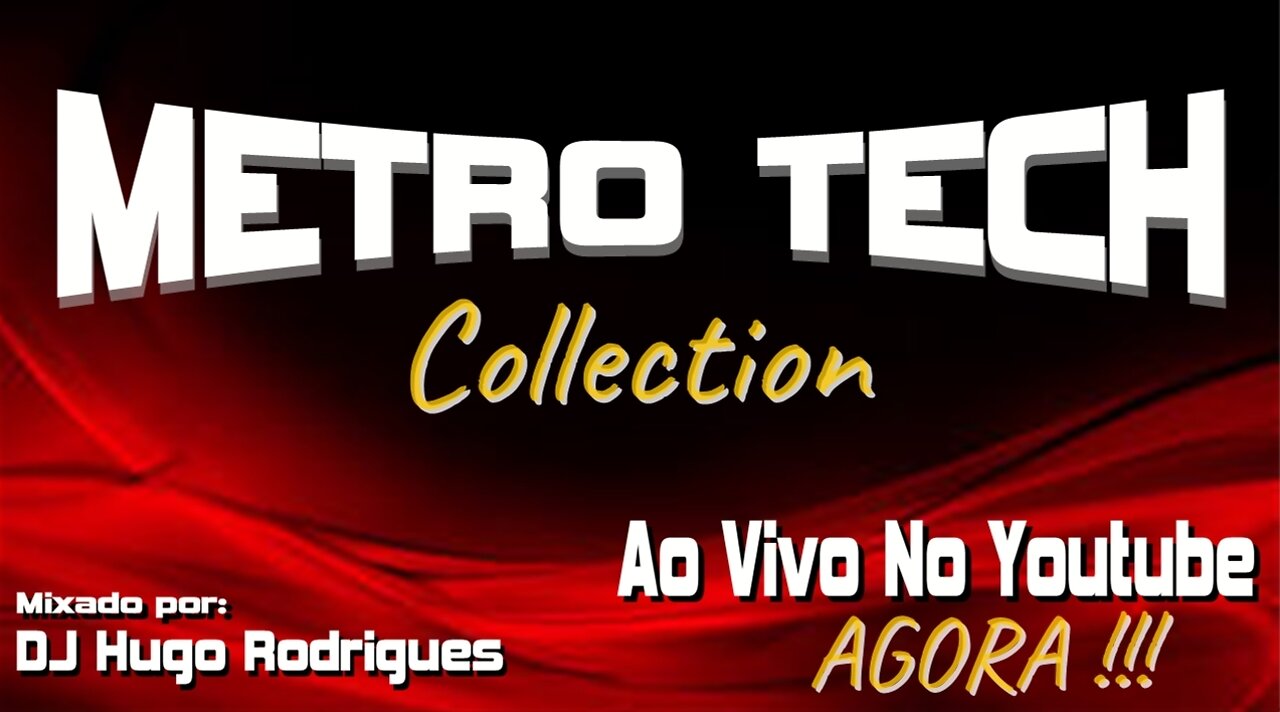 Metro Tech Collection by DJ Hugo Rodrigues