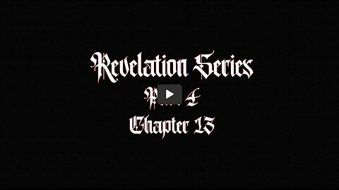 Revelation Series Part 4 - Chapter 13 W/ MONKEY WERX W/ PASTOR TOM & PASTOR JAMES KADDIS