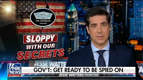 Our Government Had Us Wired: Jesse Watters