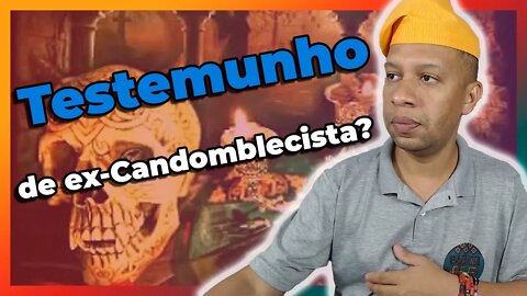 Testemunhos de ex-Candomblecistas nas Igrejas - EP#122