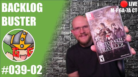 [Switch] Backlog Buster #39-002 | Octopath Traveler