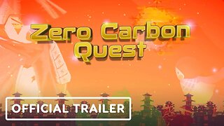 Zero Carbon Quest - Official Trailer