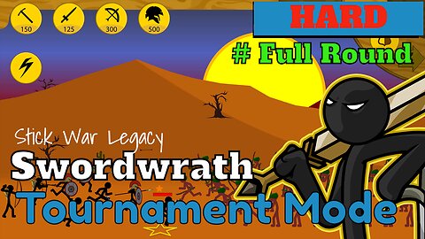 Tournament Mode | Levels Hard | Swordwrath {Full Round}