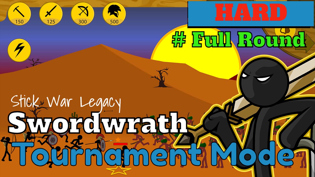 Tournament Mode | Levels Hard | Swordwrath {Full Round}