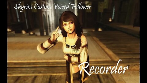 Skyrim Follower Mod - Recorder Trailer