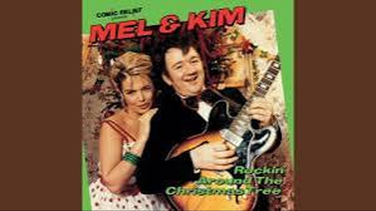 Mel & Kim - Rockin' Around The Christmas Tree