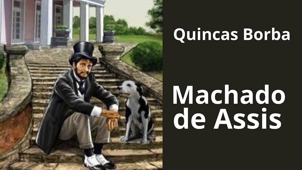 Quincas Borba | Machado de Assis