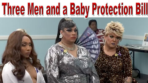 Three Men and a Baby protection Bill