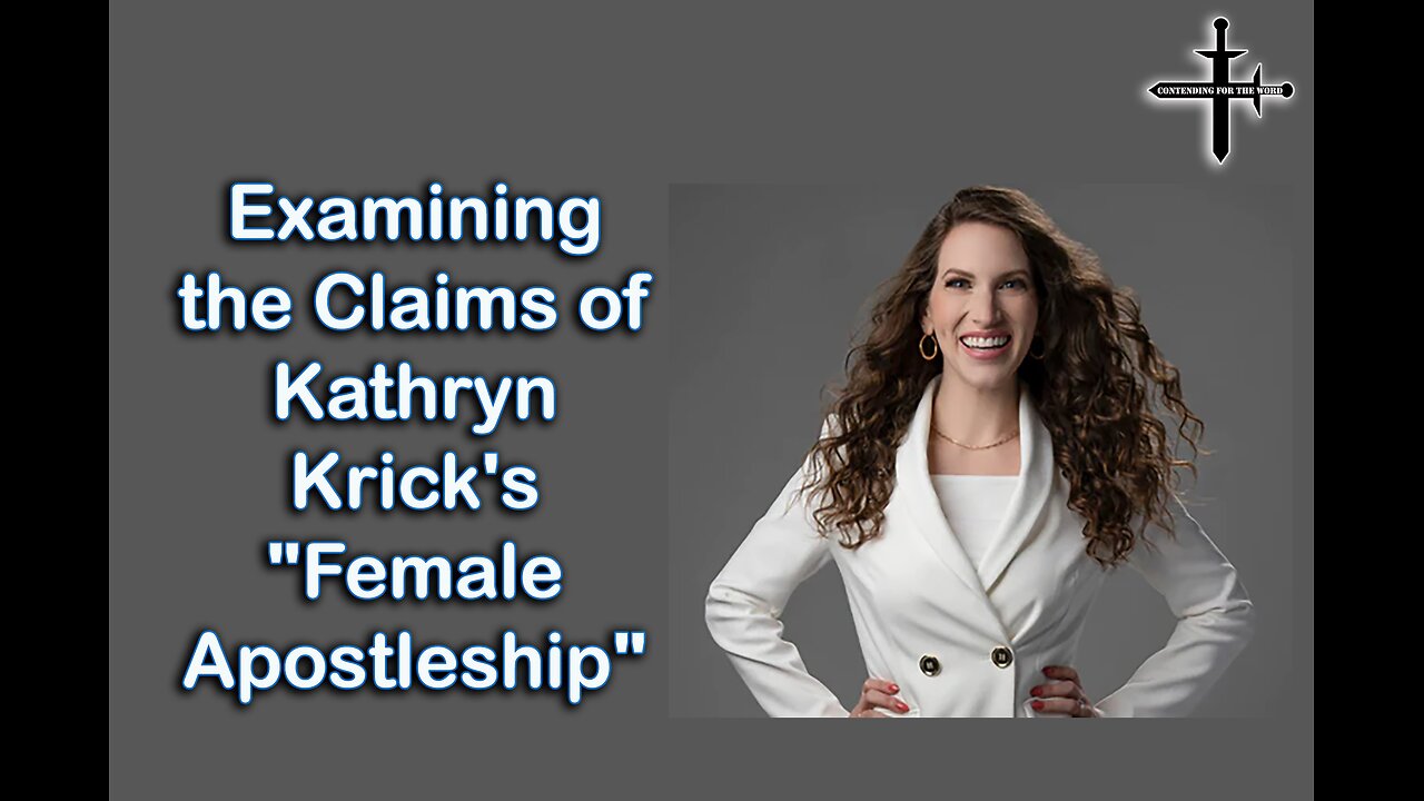 Examining the Claims of Kathryn Krick's "Female Apostleship"