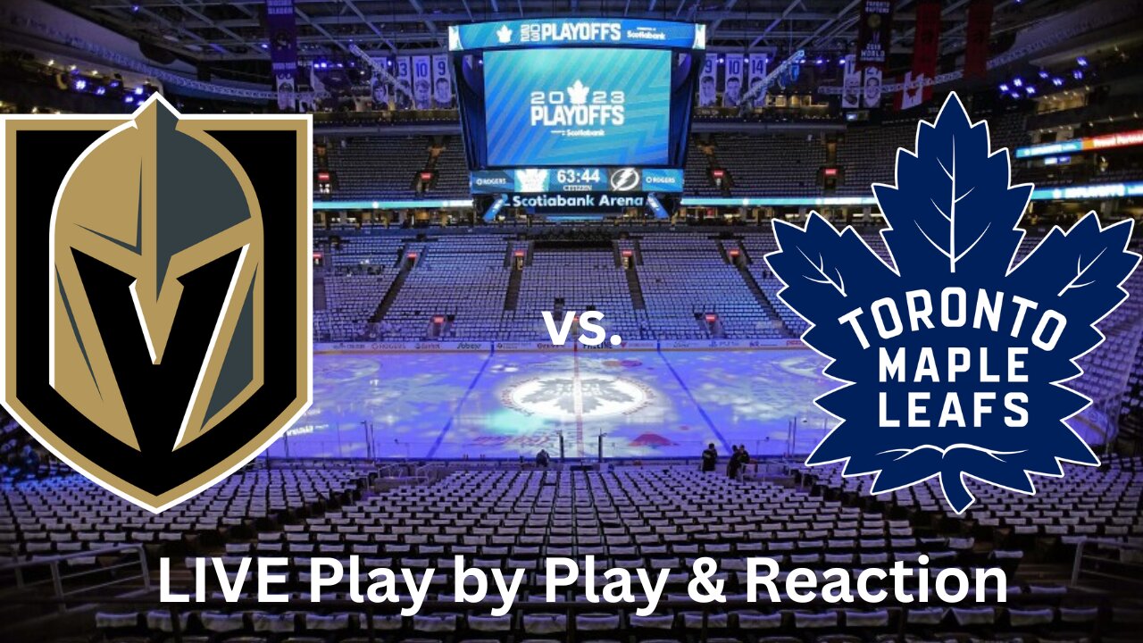 Vegas Golden Knights vs. Toronto Maple Leafs LIVE Play by Play & Reaction