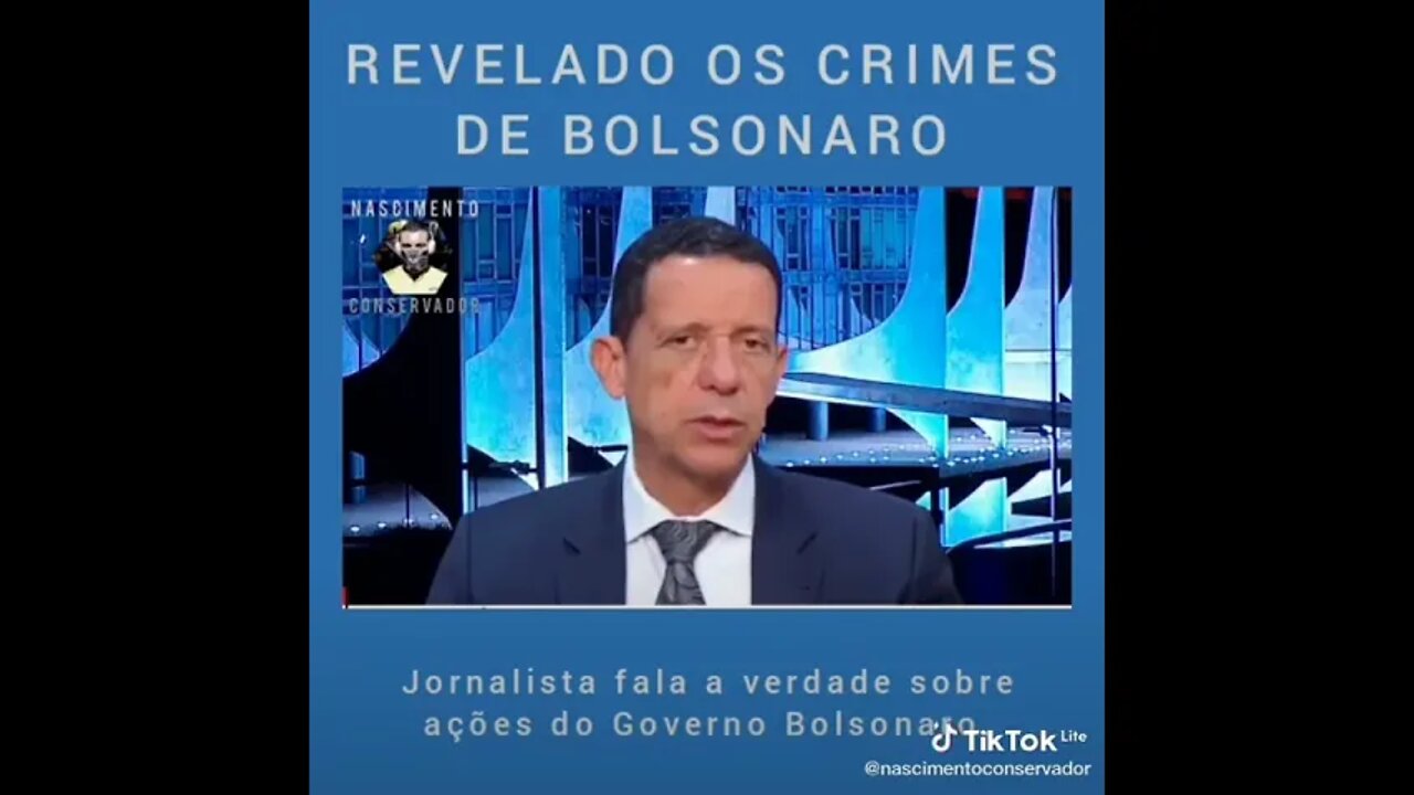 REVELADO OS CRIMES DE BOLSONARO