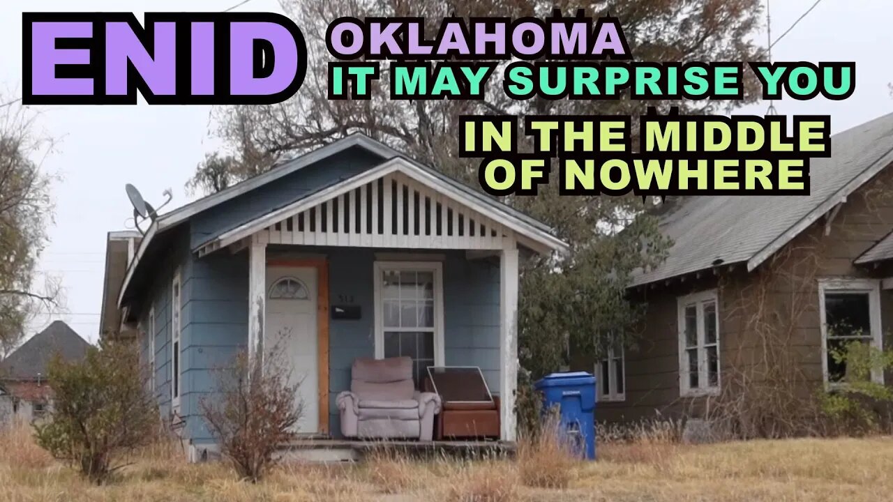 ENID, Oklahoma: It May SURPRISE You - What We Saw In This Middle Of Nowhere City