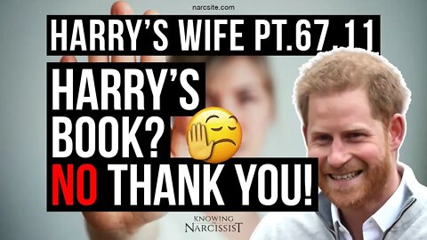 Harry´s Wife : Part 67.11 Harry´s Book? No, Thank You!