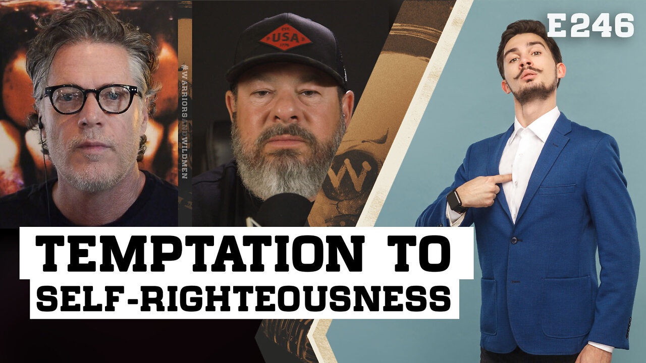 E246: Satan's Temptation To A Self-Righteousness, Religious Spirit