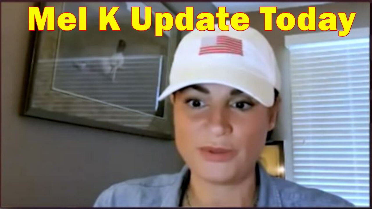 Mel K Update Today 3.18.23