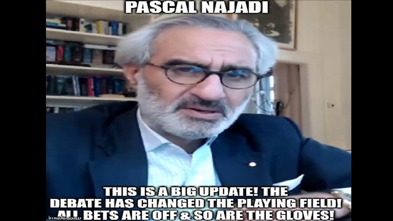 Pascal Najadi: This is a BIG Update! The Debate Has Changed the Playing Field! All Bets Are Off & So are the Gloves!