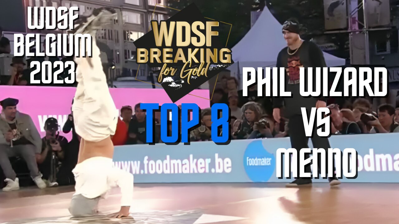 PHIL WIZARD VS MENNO | TOP 8 | WDSF BREAKING FOR GOLD BELGIUM 2023