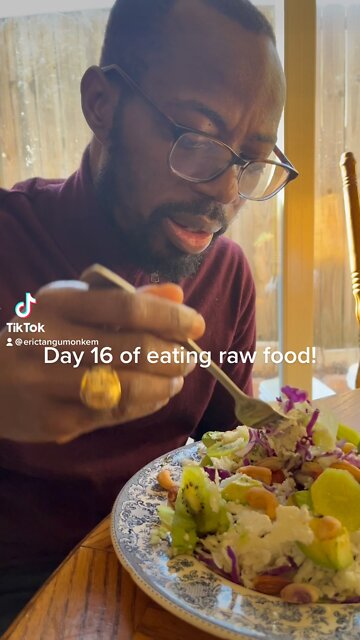 Day 16 of raw food