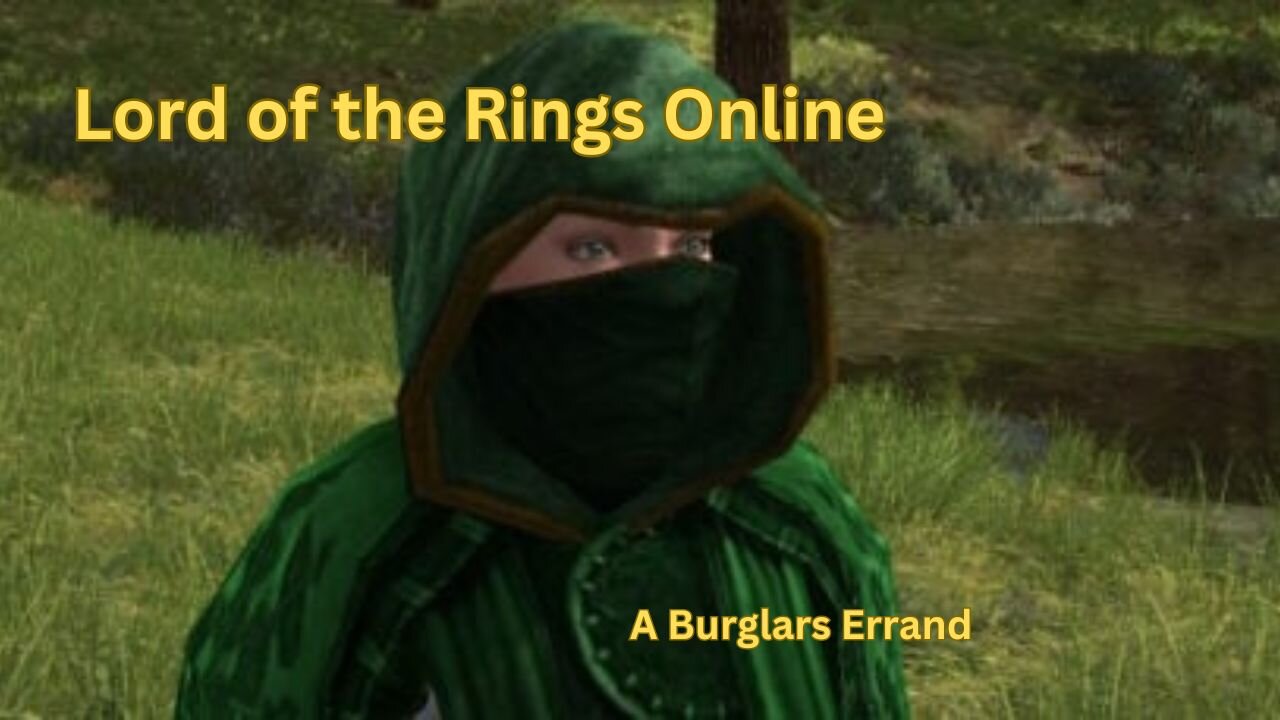 The Lord Of The Rings Online - A Burglars Errand - Level 30 Burglar Class Quest