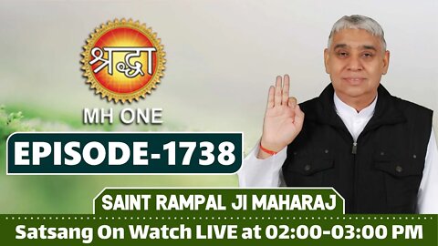 Shraddha TV 09-02-2022 || Episode: 1738 || Sant Rampal Ji Maharaj Satsang