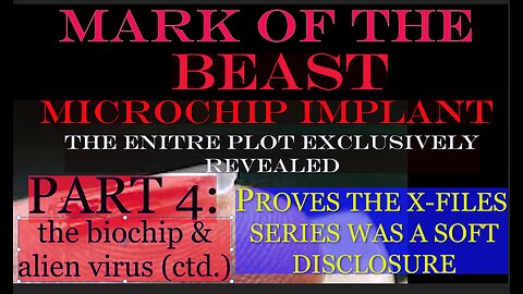 Preparation for The Endtimes Ep. 47 (4 of 4): Book of Revelation pt. b (ctd) - The Microchip Plot