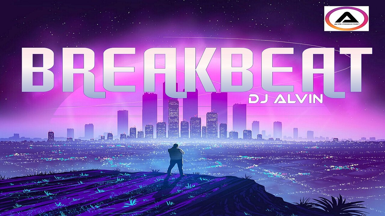 DJ ALVIN - BREAKBEAT