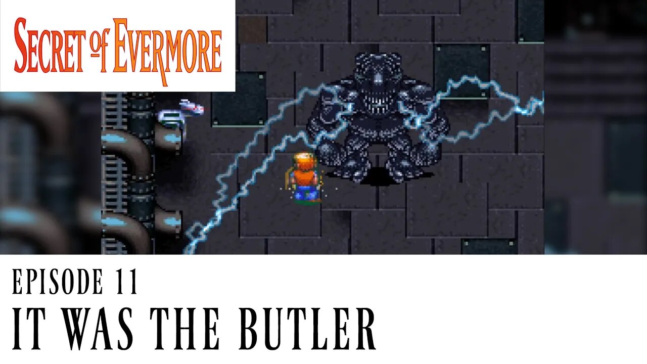 It Was the Butler - Secret of Evermore Ep. 11