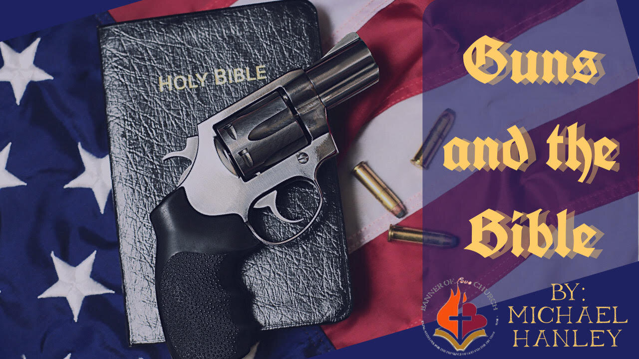 Guns and the Bible