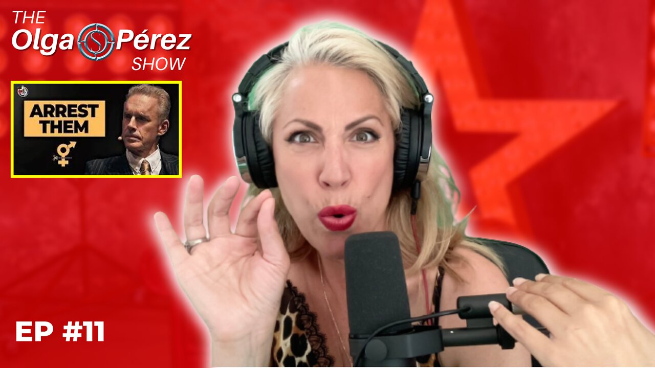 ARREST THEM says Jordan Peterson, Let's Talk about it! LIVE | The Olga S. Pérez Show #11