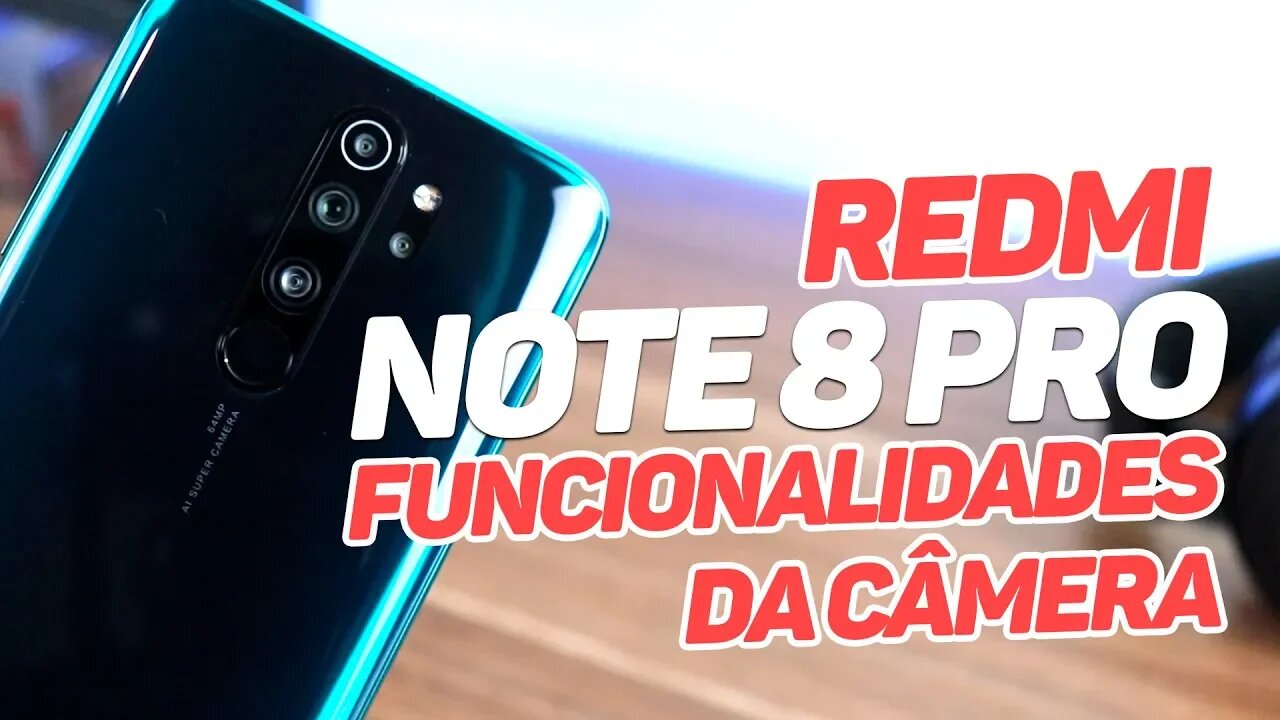 Redmi Note 8 PRO ! Funcionalidades das Câmeras