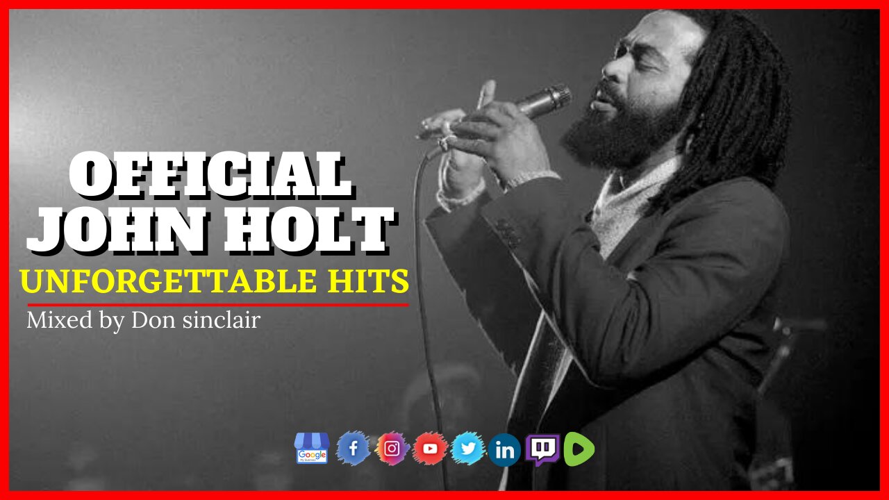 Official John Holt Unforgettable HITS