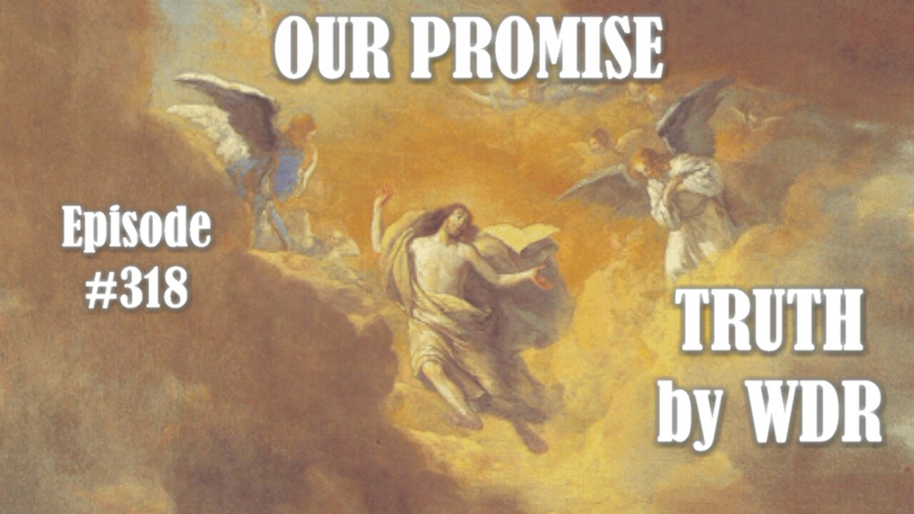 OUR PROMISE - EP. 318 OF TRUTH BY WDR PREVIEW