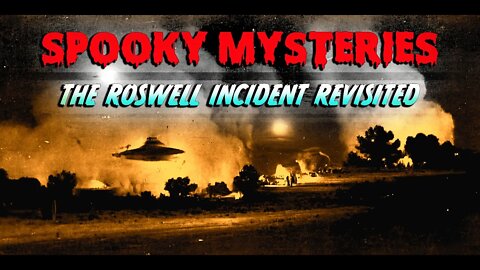 THE ROSWELL INCIDENT REVISITED