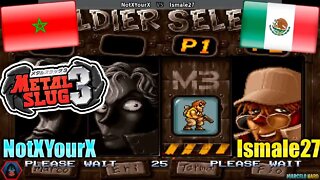 Metal Slug 3 (NotXYourX and Ismale27) [Morocco and Mexico]