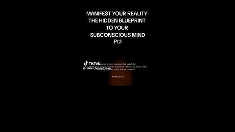 Manifest your reality the hidden blueprint to your subconscious mind. Part 1