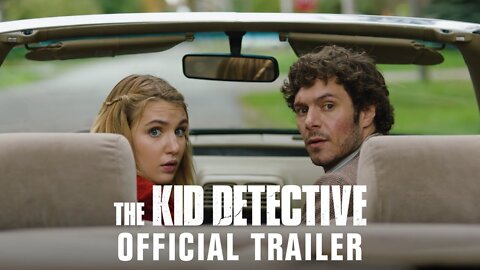 THE KID DETECTIVE - Official Trailer (HD)