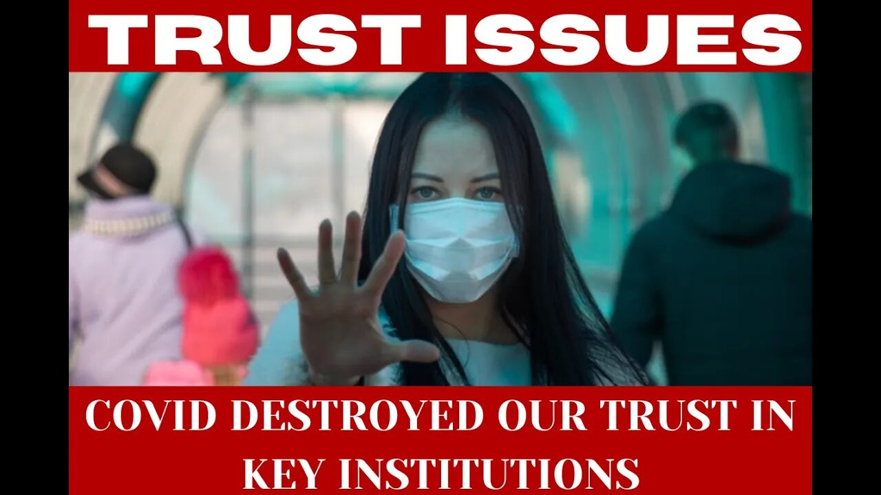 COVID Eroding America's Trust in Key Institutions