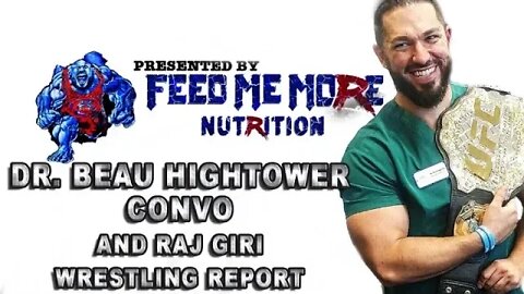 Ryback CWTBG Podcast With Guest Beau Hightower & Wrestling Report With Raj