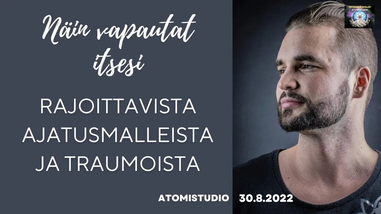 ATOMIstudio: Janne Heikkinen - Näin vapautat itsesi 30.8.2022