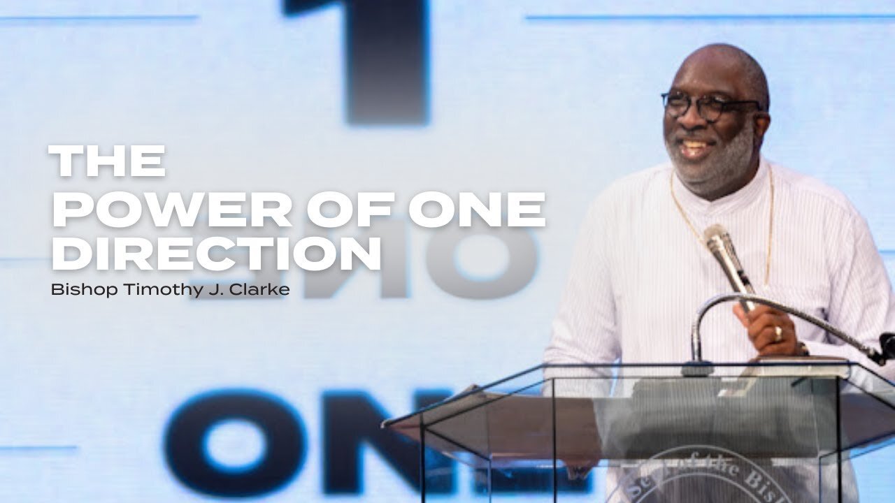 The Power of One, Direction Bishop Timothy J. Clarke