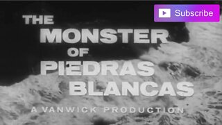 THE MONSTER OF PIEDRAS BLANCAS (1959) Trailer [#themonsterofpiedrasblancastrailer]